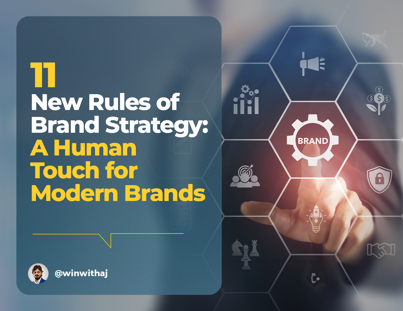 11 New Rules of Brand Strategy: A Human Touch for Modern Brands