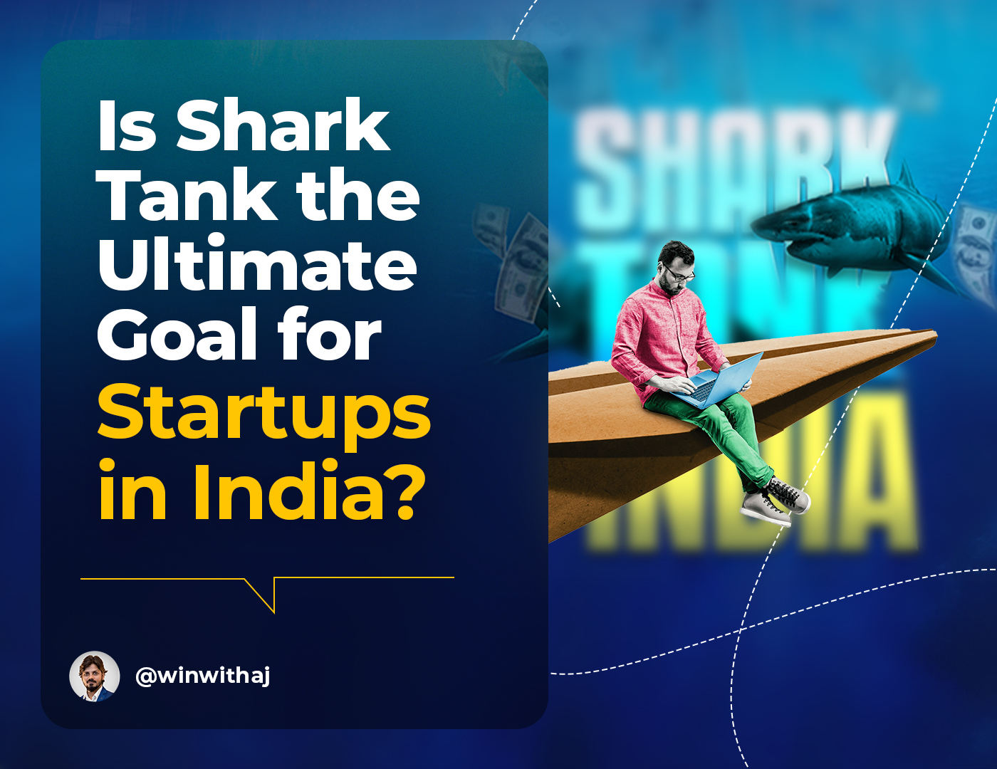 Is Shark Tank the Ultimate Goal for Startups in India?