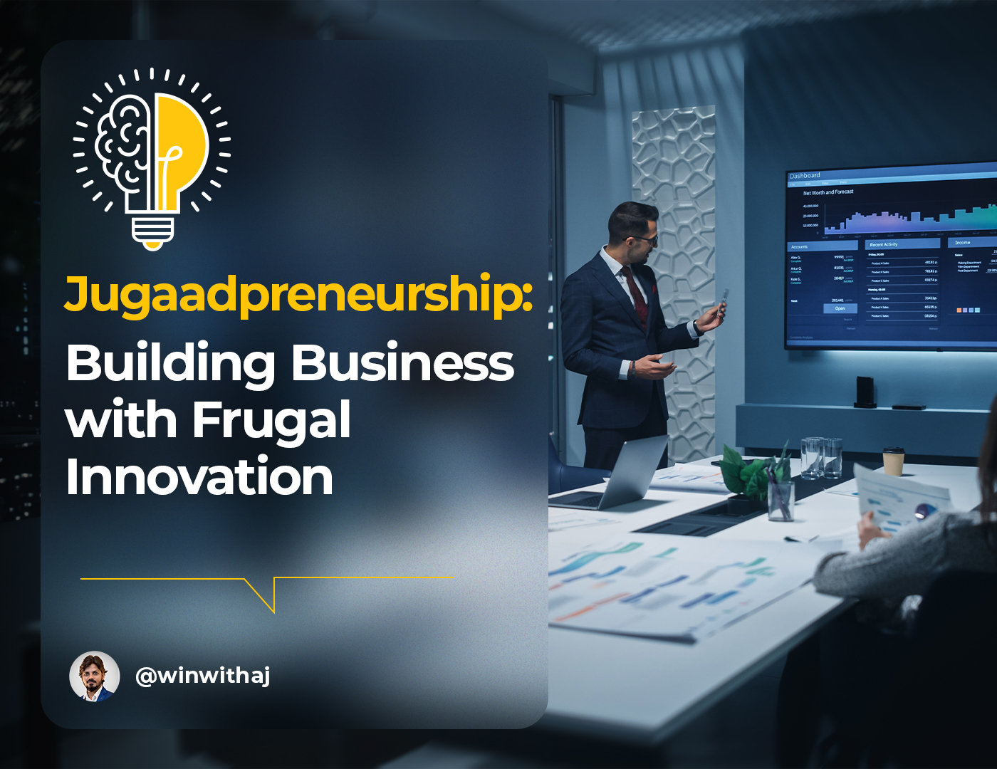 Jugaadpreneurship: Building Business With Frugal Innovation