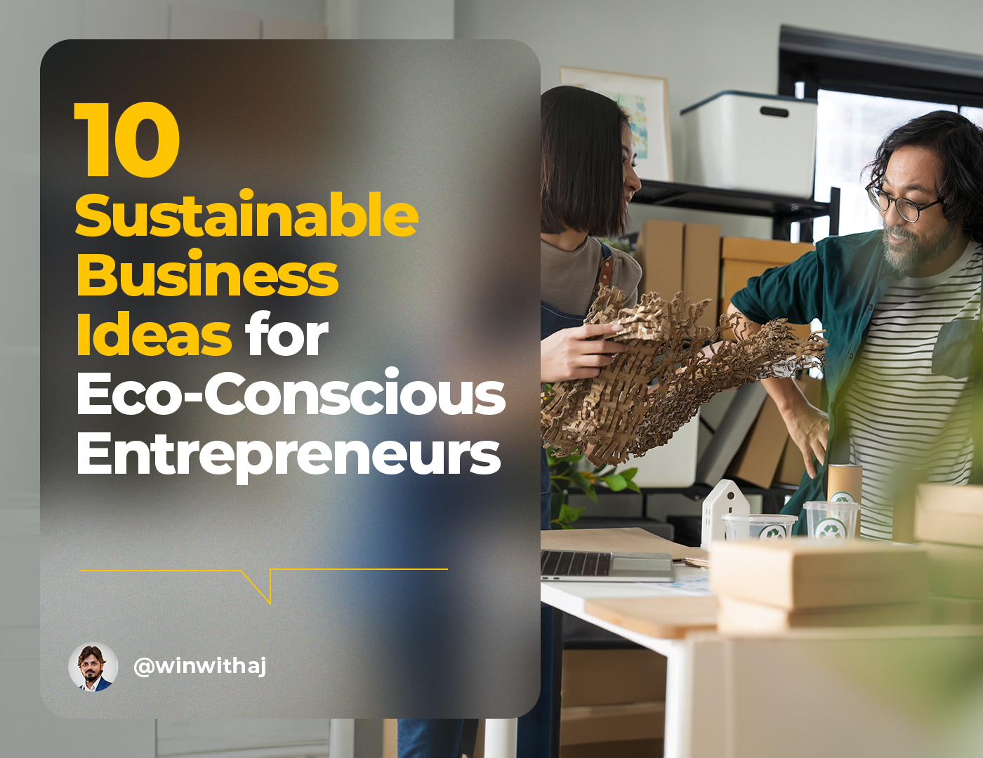 10 Sustainable Business Ideas for Eco-Conscious Entrepreneurs