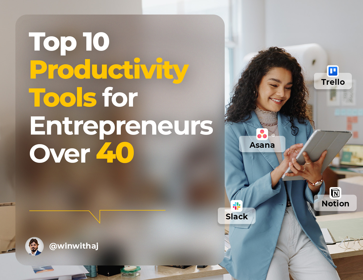 Top 10 Productivity Tools for Entrepreneurs Over 40